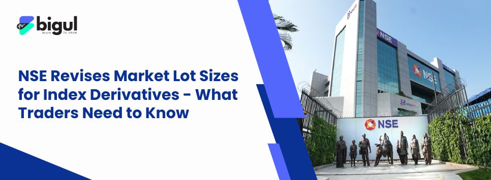 NSE Revises Market Lot Sizes for Index Derivatives